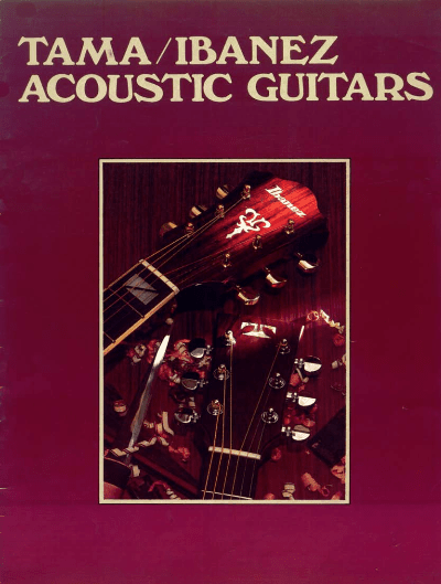 Ibanez Guitars Catalogue 1978 Tama Ibanez Acoustic Guitars / Ibanez Catálogo 1978 Tama Ibanez Acoustic Guitars