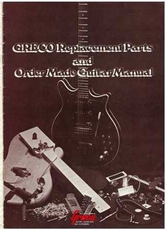 Greco Catálogo Replacement Parts & Order Made Guitars 1976 - Greco Catalog Replacement Parts & Order Made Guitars 1976