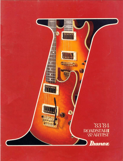 Ibanez Guitars Catalogue 1983-1984 RoadstarII Artist / Ibanez Catálogo 1983-1984 RoadstarII Artist