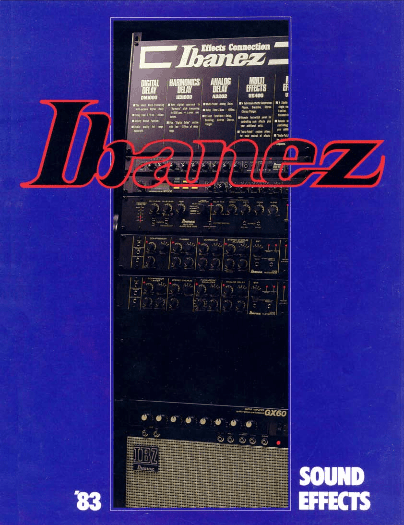 Ibanez Guitars Catalogue 1983 Sound Effects / Ibanez Catálogo 1983 Sound Effects