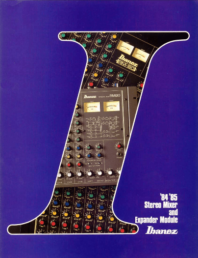 Ibanez Guitars Catalogue 1984 1885 Stereo Mixer and Expander Mode / Ibanez Catálogo 1984 1985 Stereo Mixer and Expander Mode