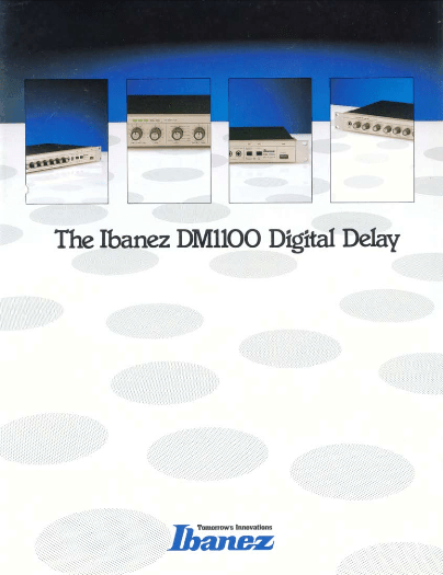 Ibanez Guitars Catalogue 1984 DM1100 Digital Delay / Ibanez Catálogo 1984 DM1100 Digital Delay