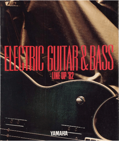 Yamaha Catálogo 1982 Electric Guitars Line Up '82 Catalog
